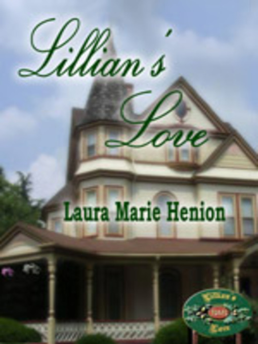 Title details for Lillian's Love by Laura Marie Henion - Available
